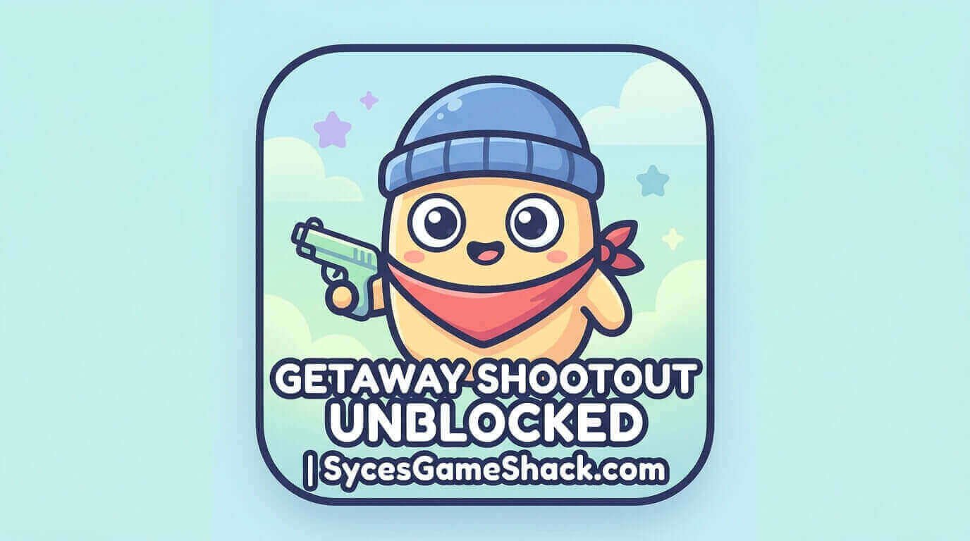 Getaway Shootout Unblocked