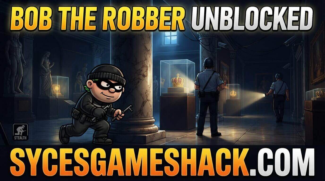 Bob The Robber Unblocked
