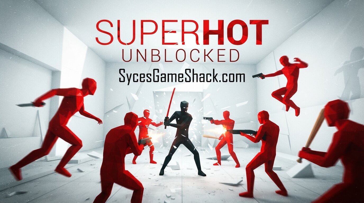 Superhot Unblocked
