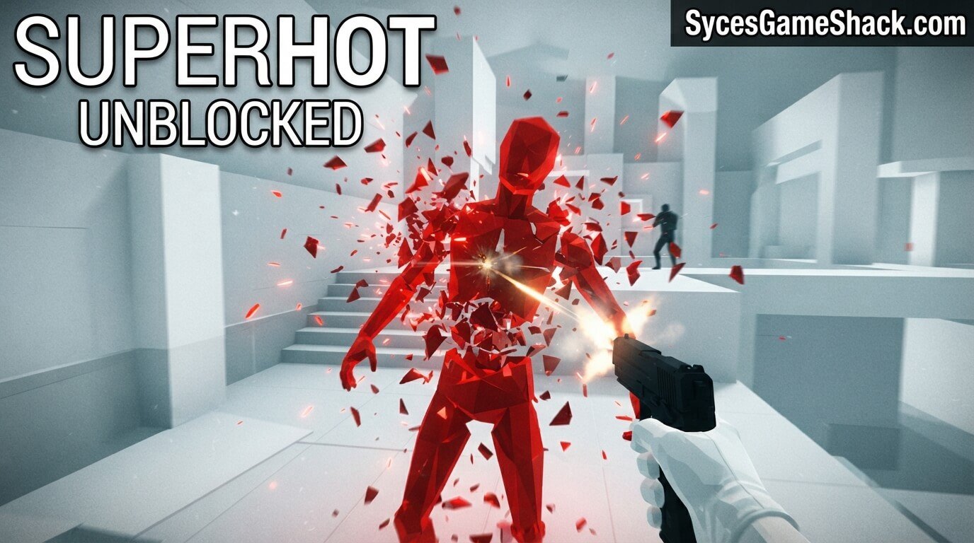 Superhot Unblocked